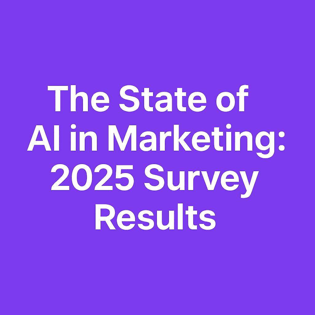State of AI Marketing 2025